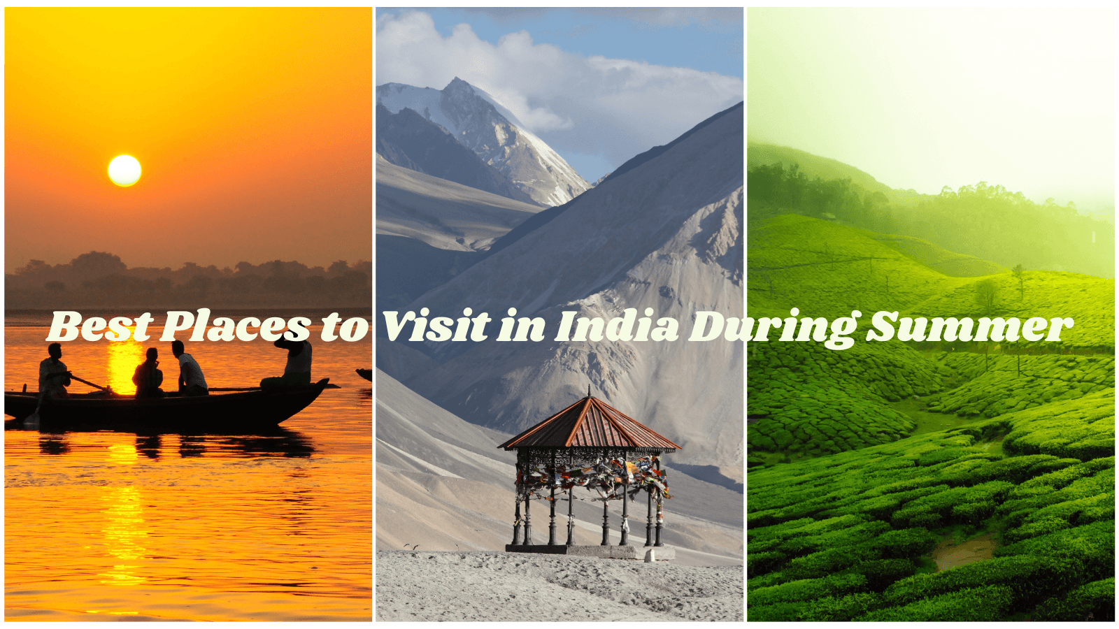 Best Places to Visit in India During Summer