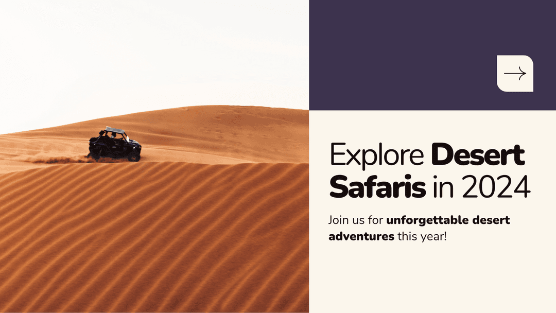 The Best Desert Safaris to Experience in 2024