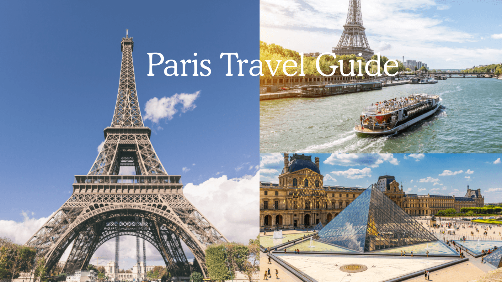 The Paris Travel Guide: Eiffel Tower Views, Louvre Art, & Seine River Cruises
